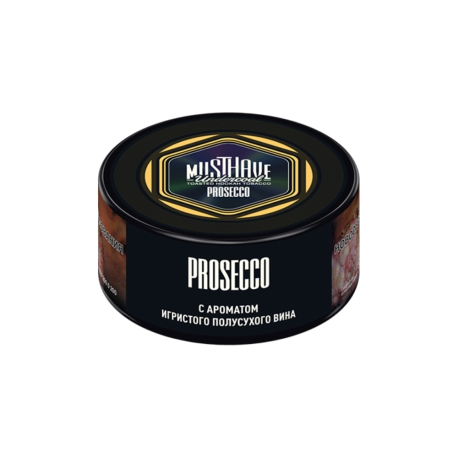 Табак Must Have Prosecco 25 гр (Игристое Полусухое Вино)    НОВИНКА 03 2026